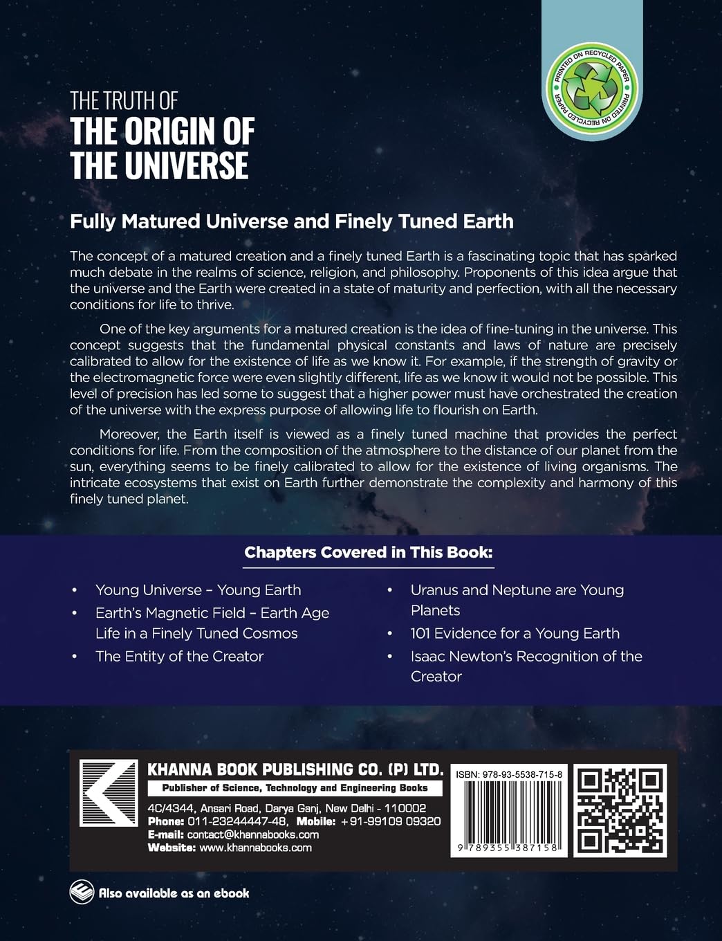 THE TRUTH OF THE ORIGIN OF THE UNIVERSE FULLY MATURED FUNCTIONAL CREATION AND THE MIRACULOUS FINELY TUNED YOUNG-EARTH Volume 4