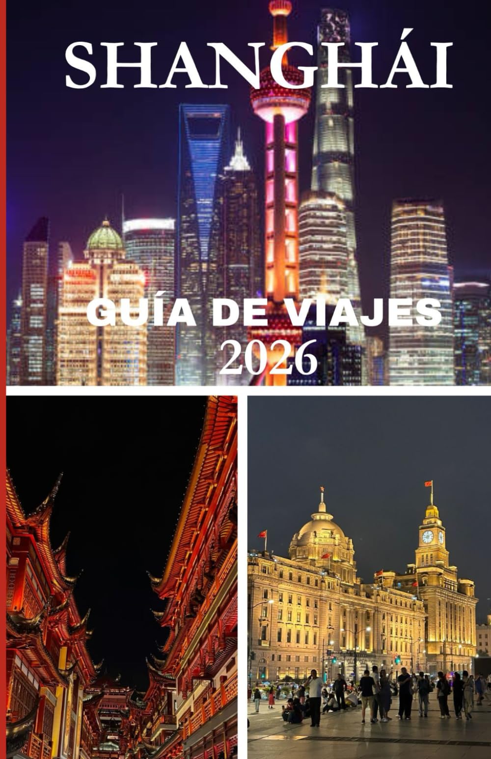 Guía de Viajes de Shanghái 2026
