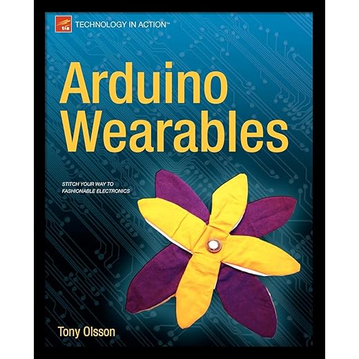 Arduino Wearables (Technology in Action)