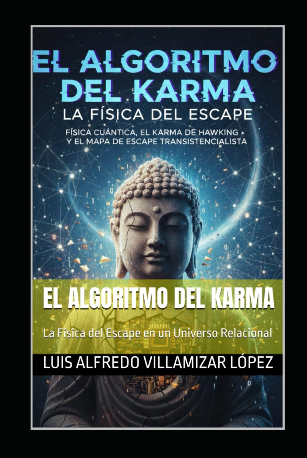 El Algoritmo del Karma: La Física del Escape en un Universo Relacional