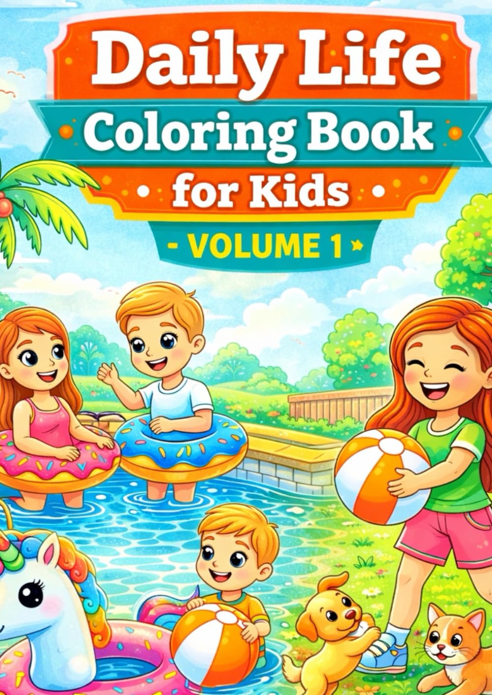 Daily Life Coloring Book – Volume 1: Fun, Cozy, and Charming Everyday Scenes for Kids Ages 7–11 (Daily Life Coloring Book for kids)