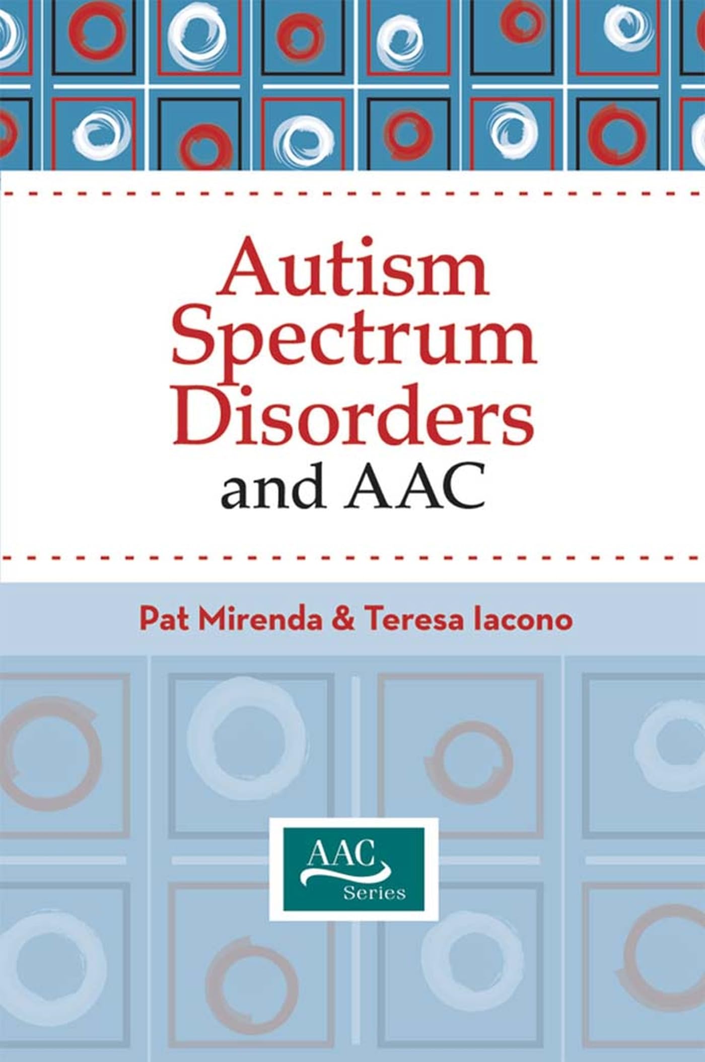 Autism Spectrum Disorders and AAC (Augmentative and Alternative ...