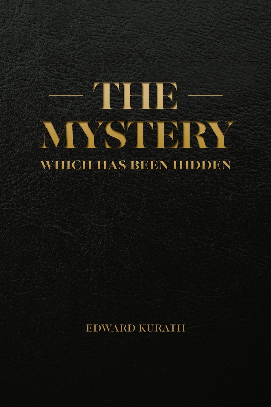The Mystery Which Has Been Hidden