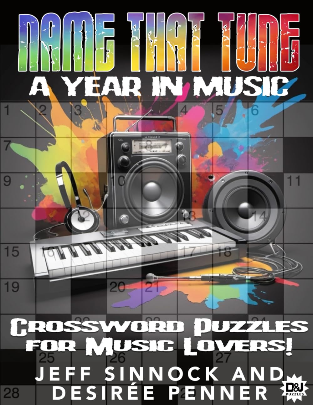 Name That Tune - A Year in Music: Crossword Puzzles for Music Lovers