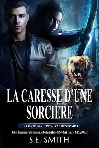 La Caresse d’une Sorcière: Un Conte des Sept Royaumes Tome 3