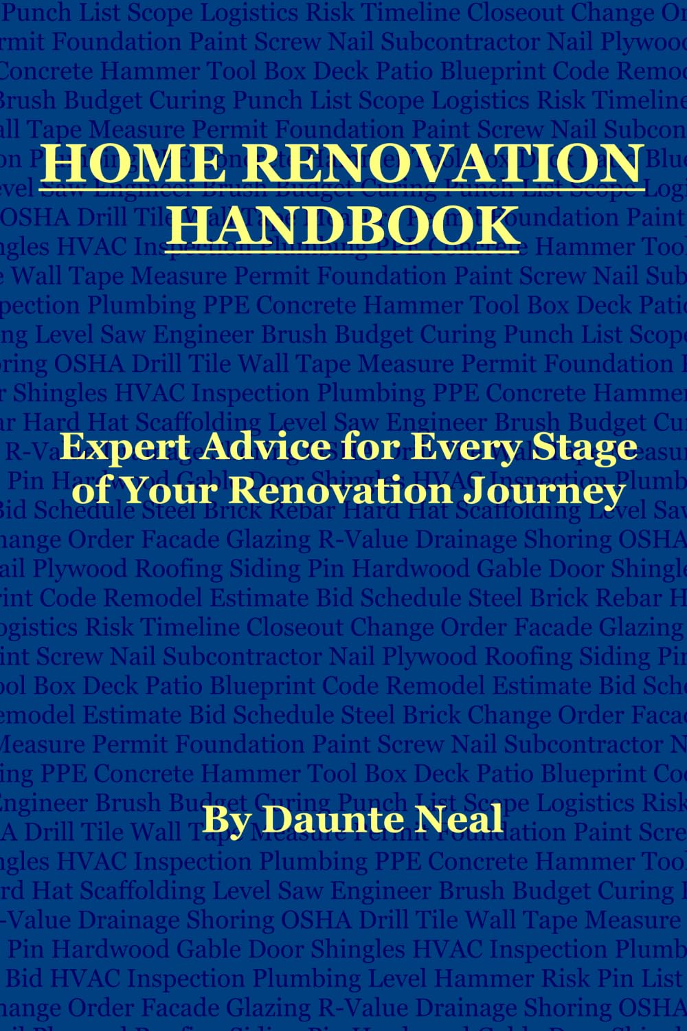 Home Renovation Handbook: Expert Advice for Every Stage of Your Renovation Journey