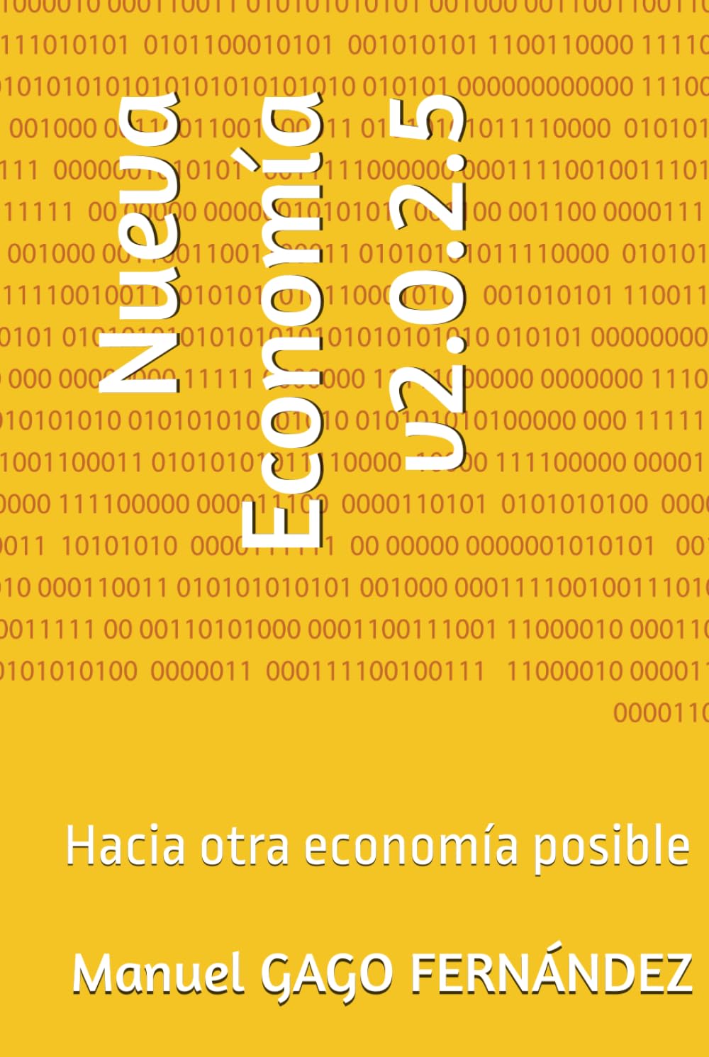 Nueva Economía v2.0.2.5: Hacia otra economía posible