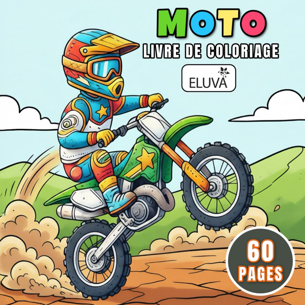 Livre De Coloriage Moto: 60 dessins de motos, cascades et quads à colorier pour enfants et adolescents