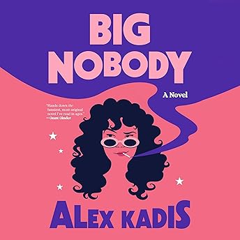 Big Nobody Audiobook by Alex Kadis episode artwork