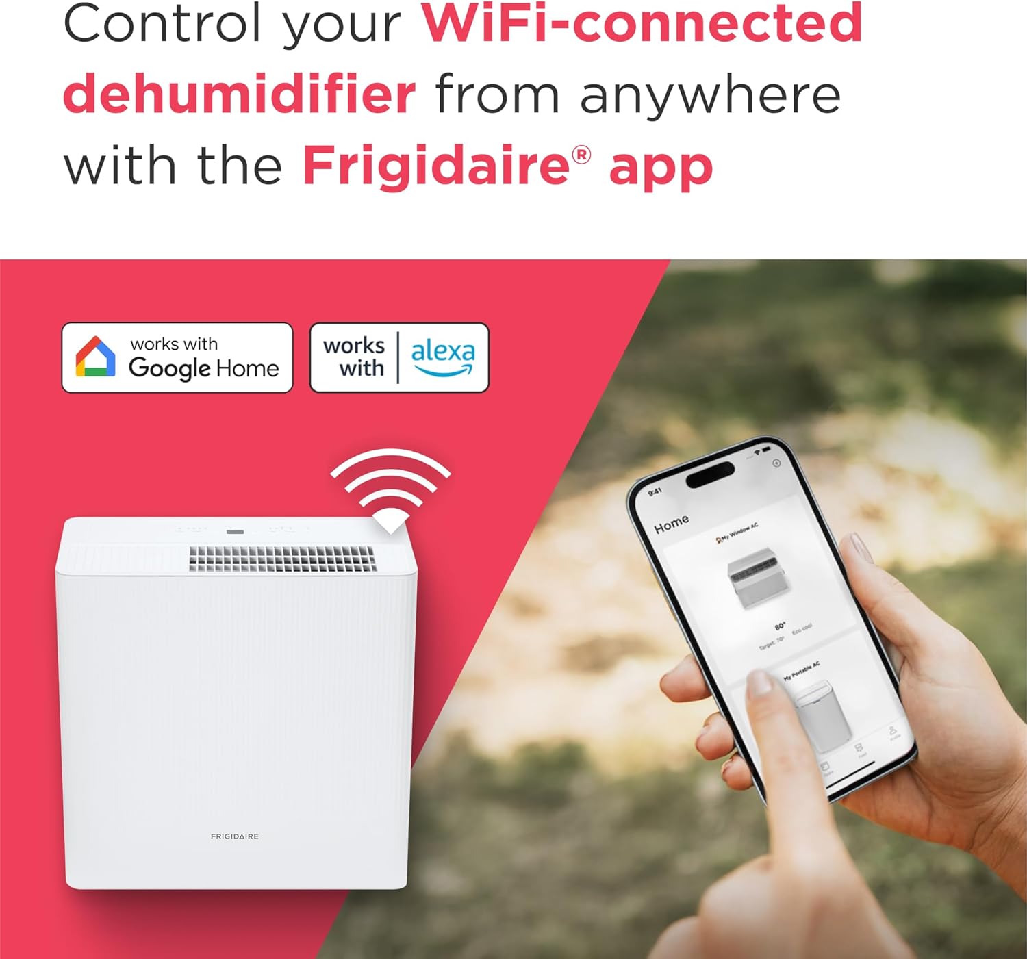 Dehumidifier with Wi-Fi symbol and smartphone showing Frigidaire app, compatible with Google Home and Alexa.