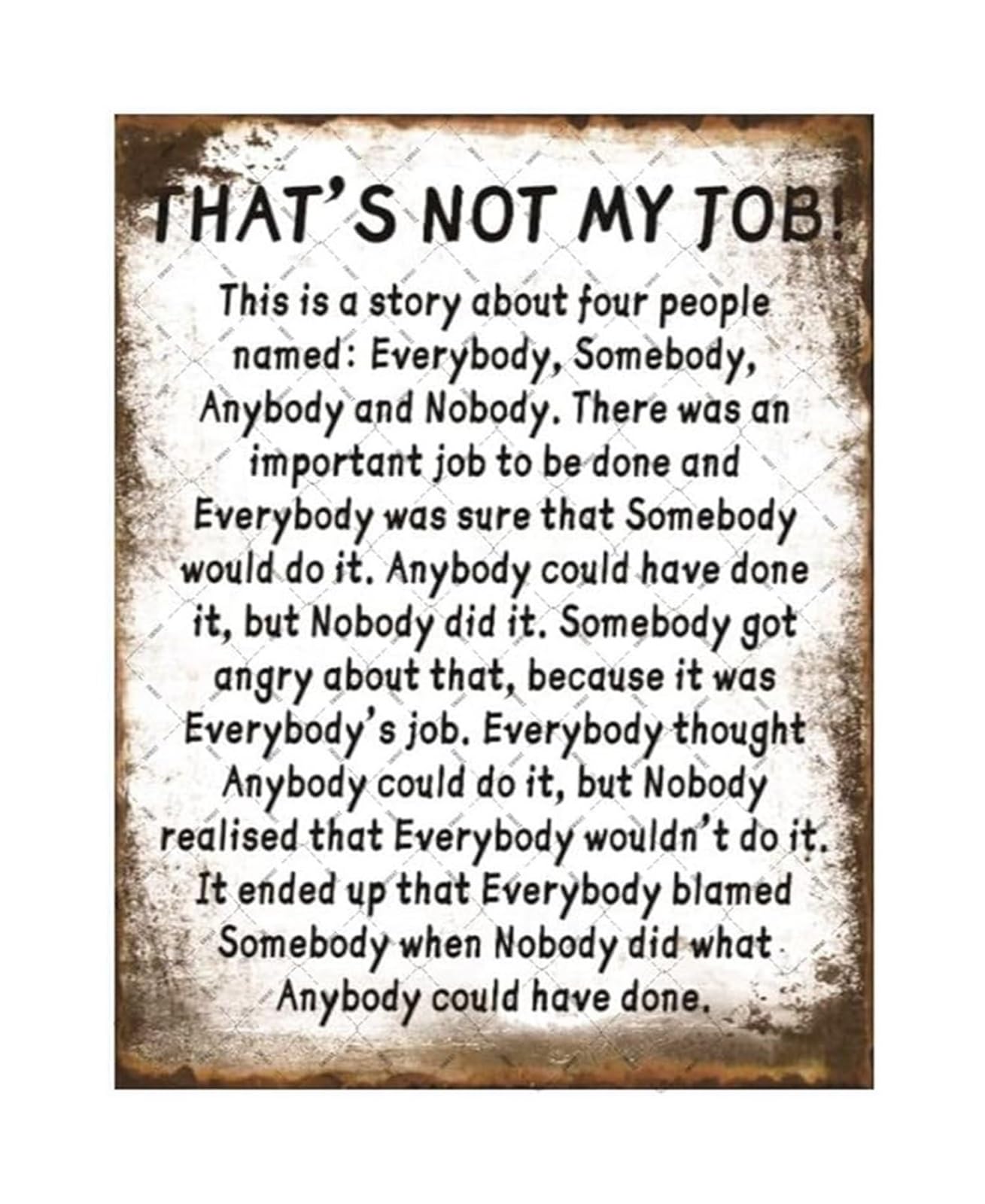 PKNVKZIDK Humorous Workplace Sign Thats Not My Job Story on Metal Tin Sign for Office Garage Break Room (8 X 12 in)