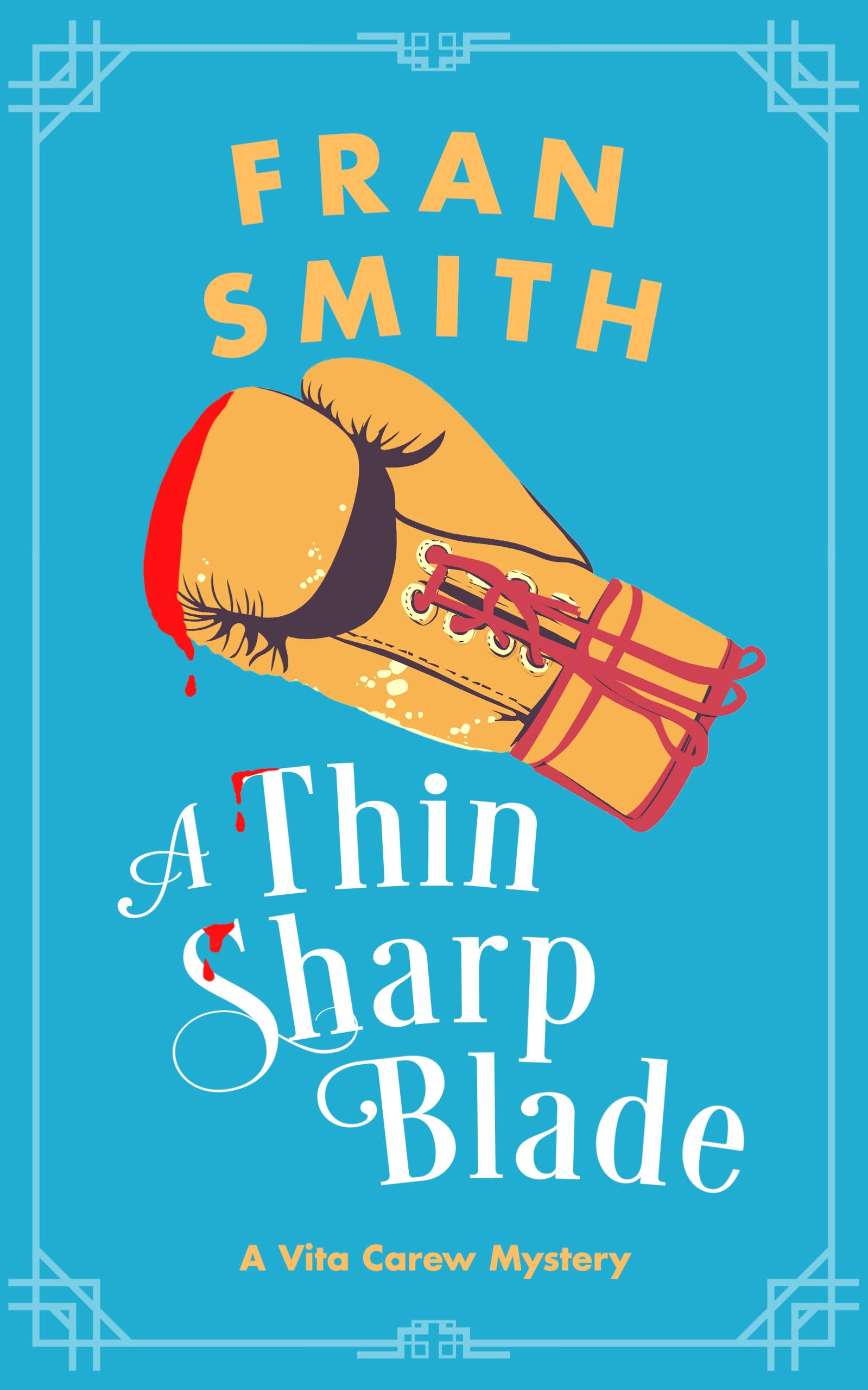 A Thin Sharp Blade: A Cozy Historical Mystery: 2 (Vita Carew Mysteries)