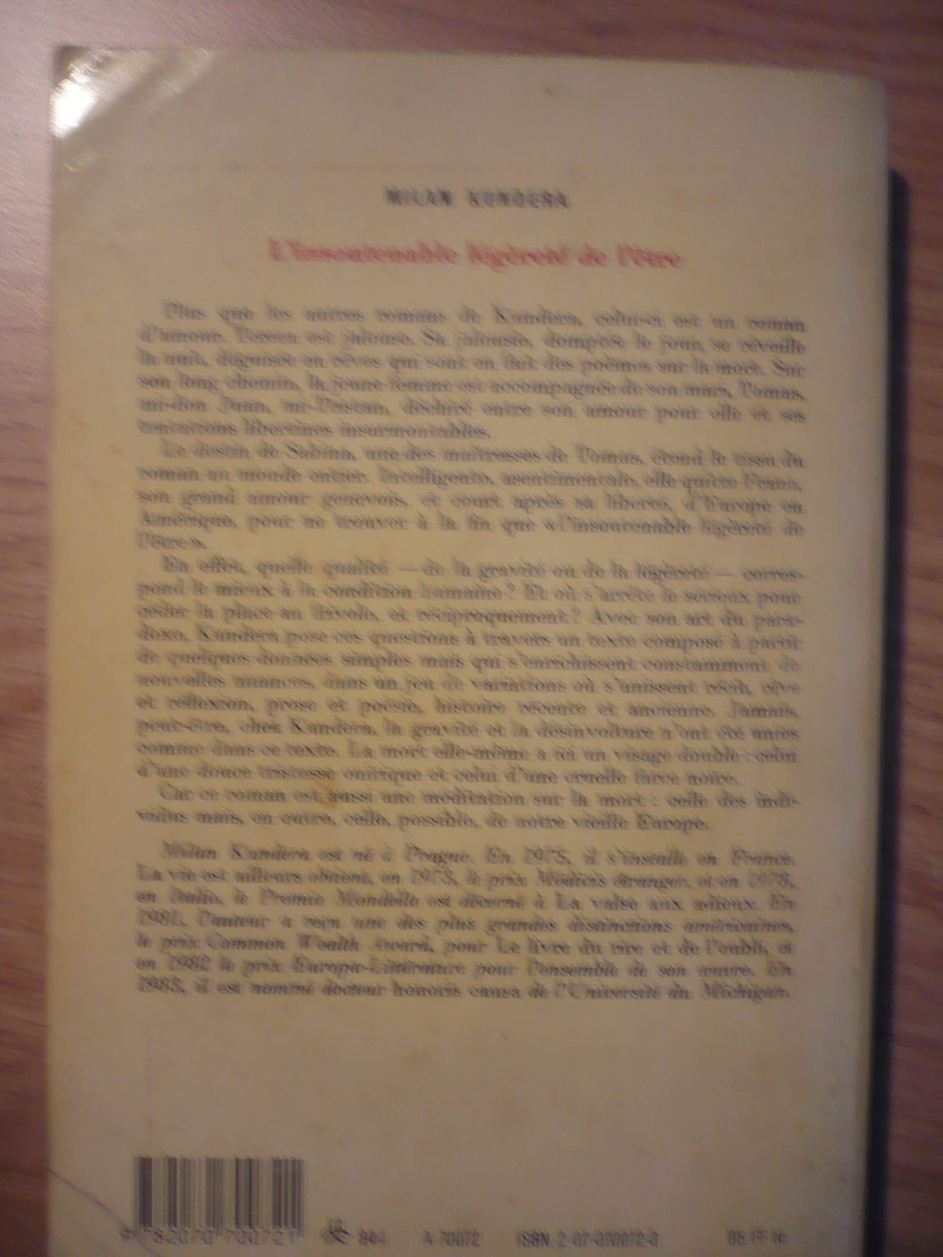 L'Insoutenable légèreté de l'être