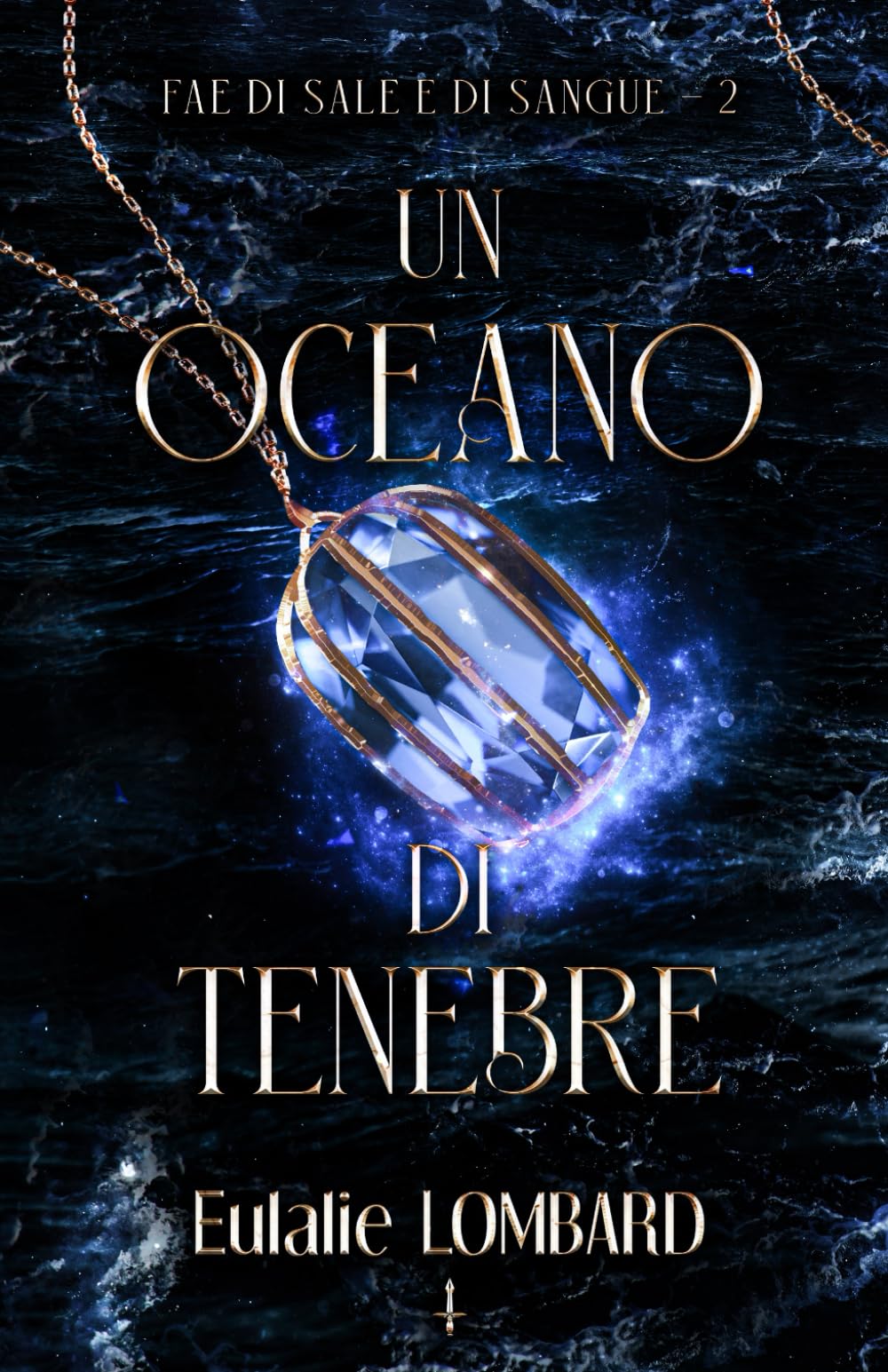 Un oceano di tenebre (Fae di Sale e di Sangue)