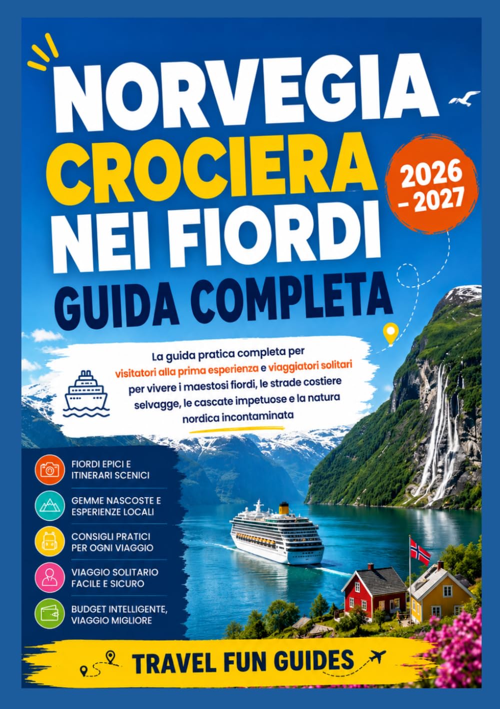 NORVEGIA GUIDA CROCIERE FIORDI 2026 – 2027