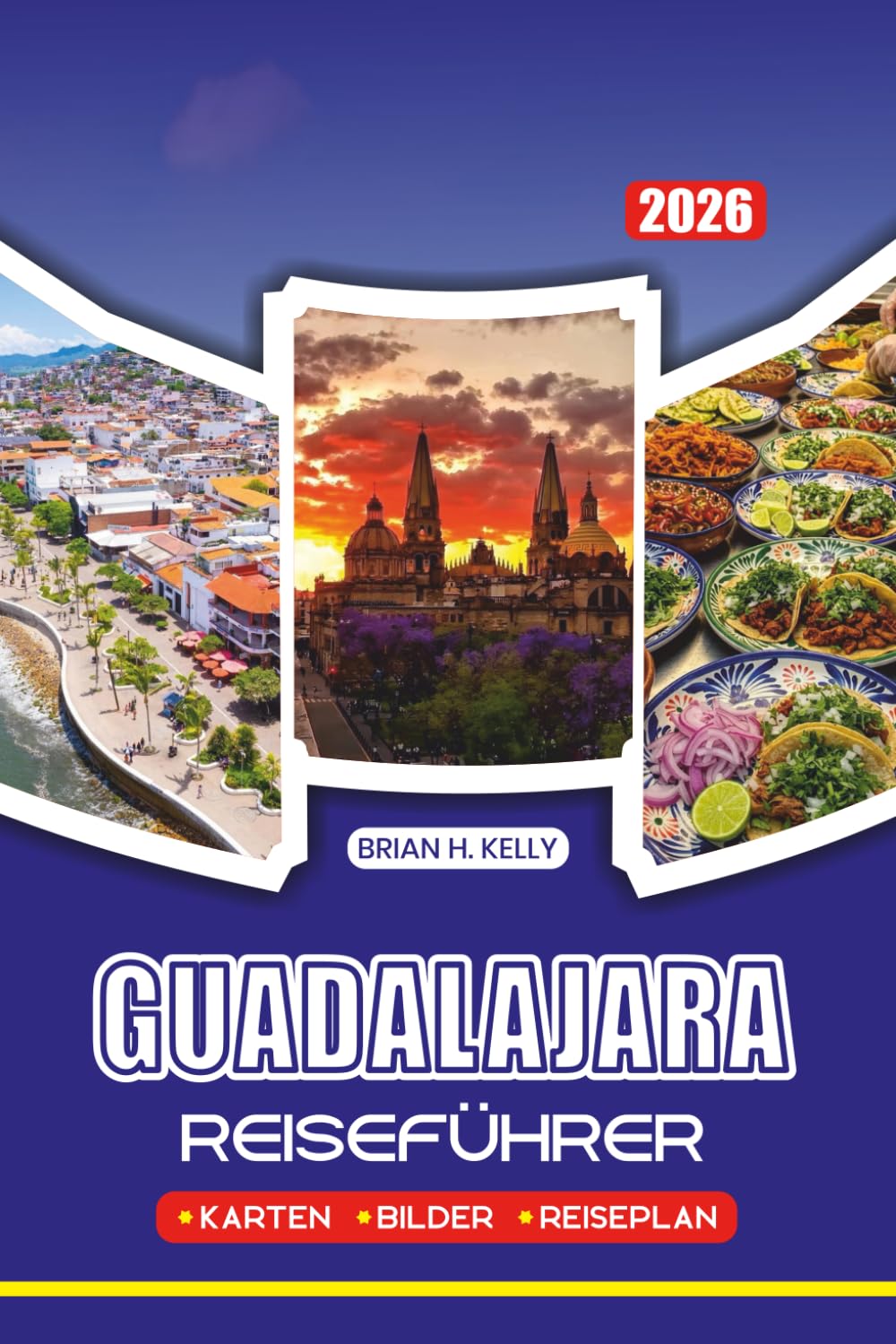 GUADALAJARA REISEFÜHRER 2026: Insider-Tipps, Sehenswürdigkeiten, authentische Essensplätze und kulturelle Erlebnisse für Erstbesucher