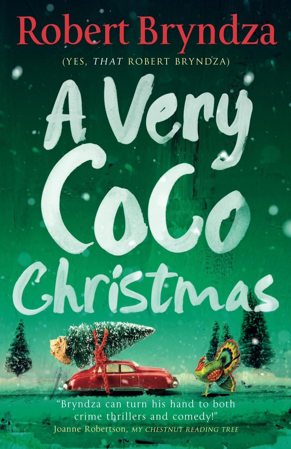 A Very Coco Christmas: A sparkling feel-good Christmas short story: 4 (Coco Pinchard Series)
