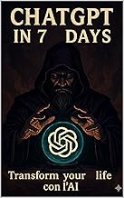 ChatGpt in 7 Days