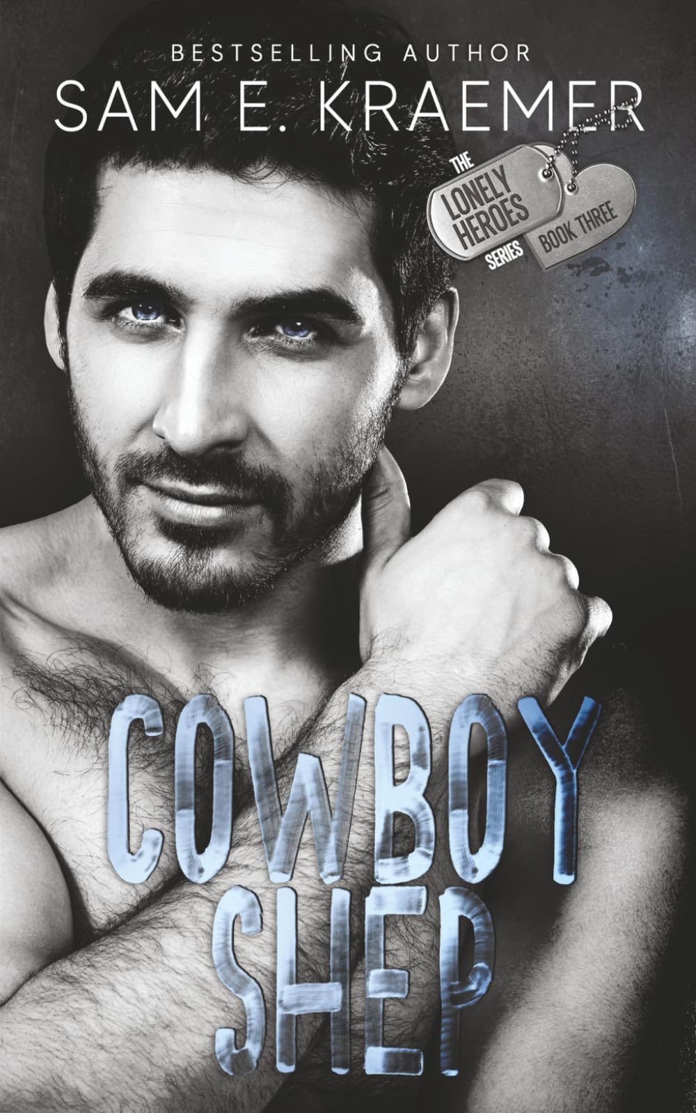 Cowboy Shep: The Lonely Heroes Series, Book 3