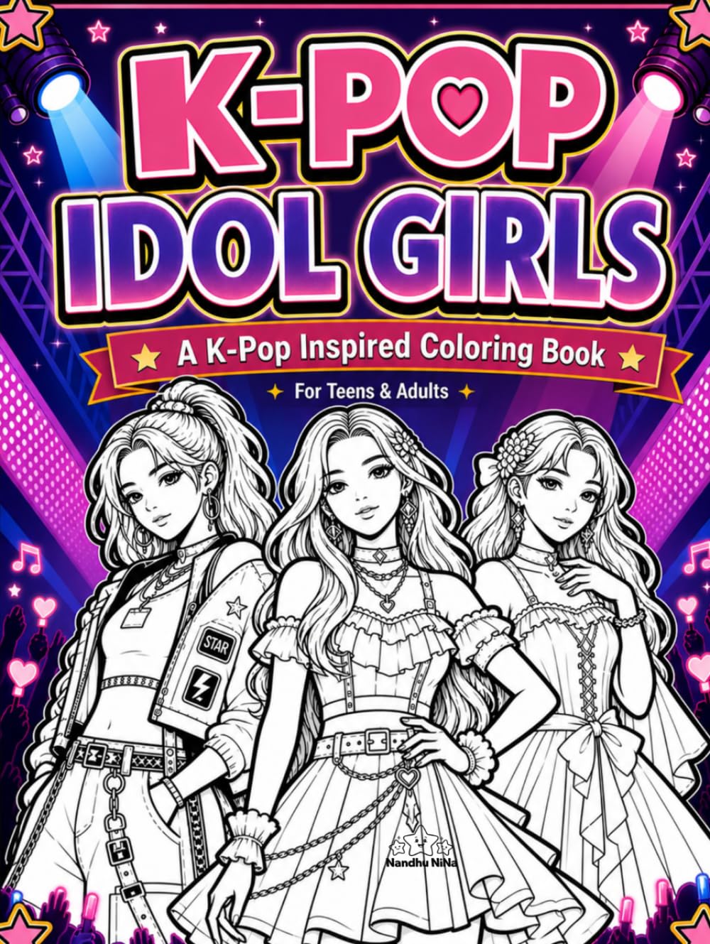 K-Pop Idol Girls Coloring Book: A K-Pop Inspired Coloring Book for Teens & Adults (Idol Vibes Coloring Series)