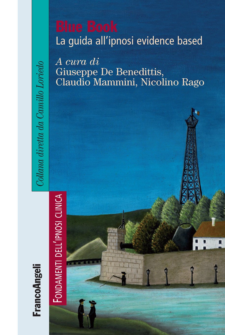 Blue Book.: La guida all'ipnosi evidence based