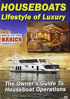 PRACTICAL BOATER: LIVING ABOARD HOUSEBOATS LIFESTYLES OF LUXURY