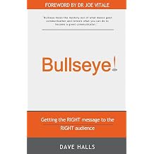 Bullseye! Getting the RIGHT message to the RIGHT audience