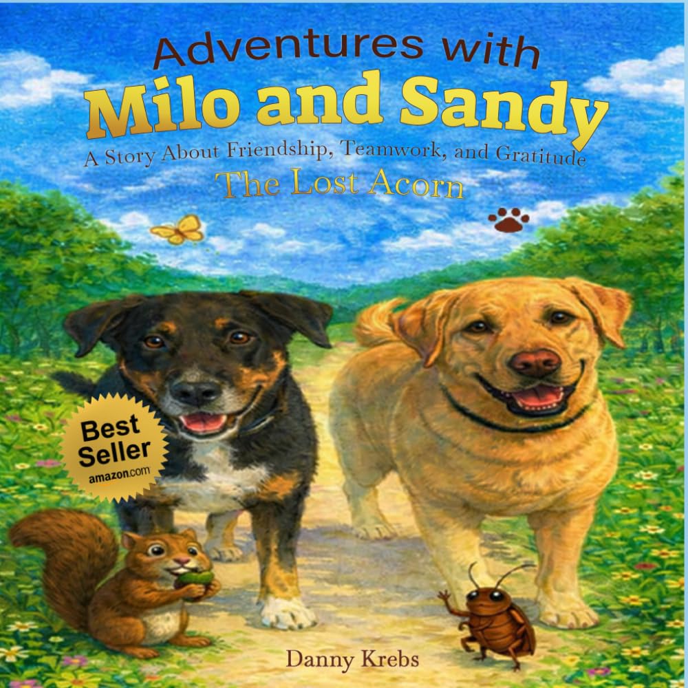 Adventures with Milo and Sandy: The Missing Acorn