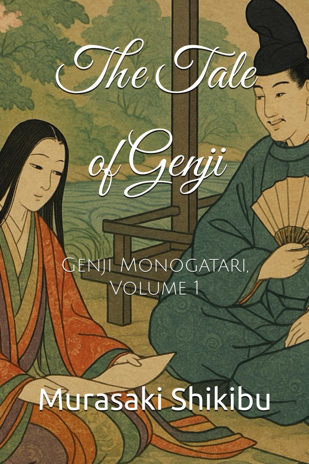 The Tale of Genji: Genji Monogatari, Volume 1