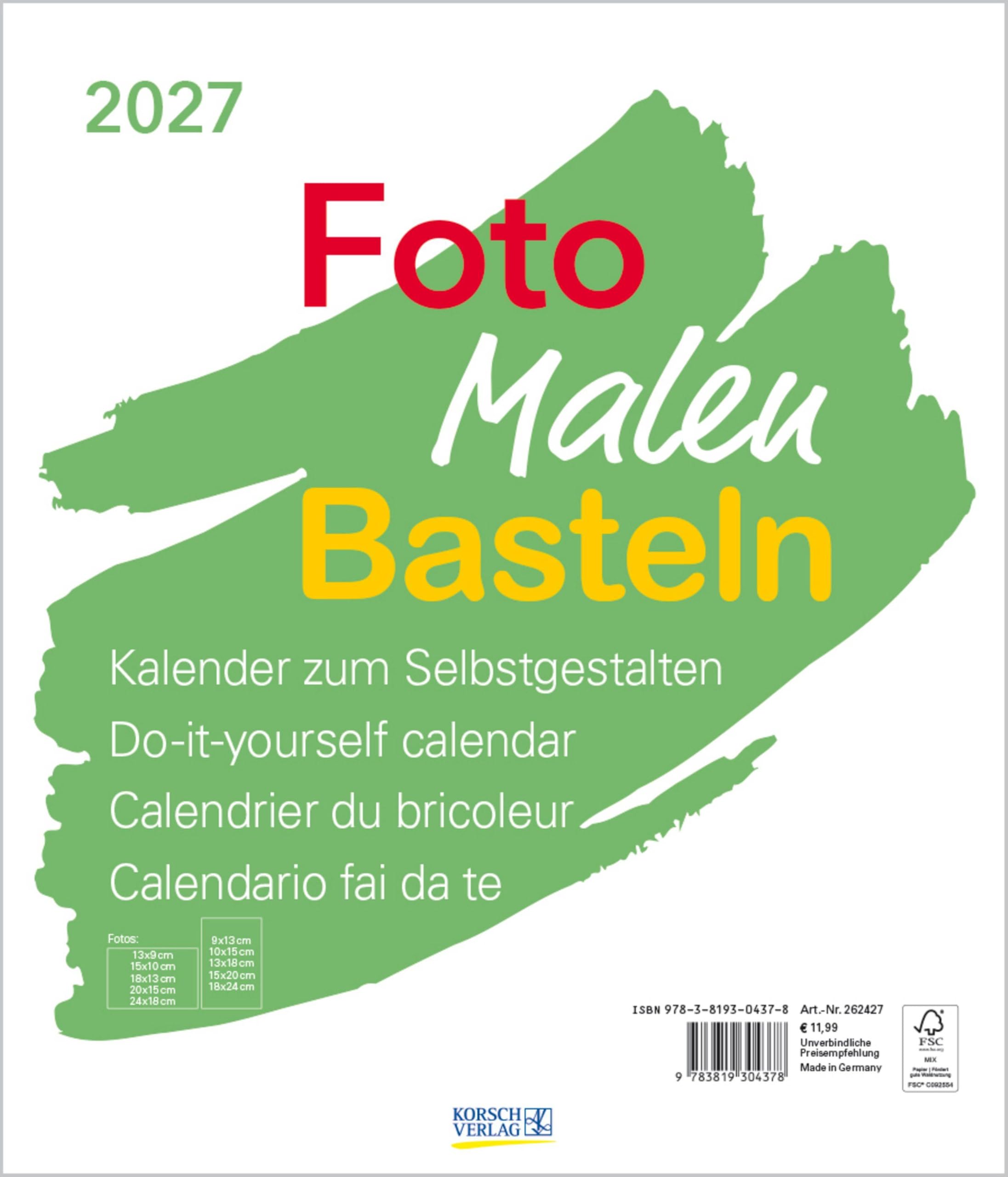 Foto-Malen-Basteln Bastelkalender weiß groß 2027: Fotokalender zum Selbstgestalten. Do-it-yourself Kalender mit festem Fotokarton. Format: 30 x 35 cm