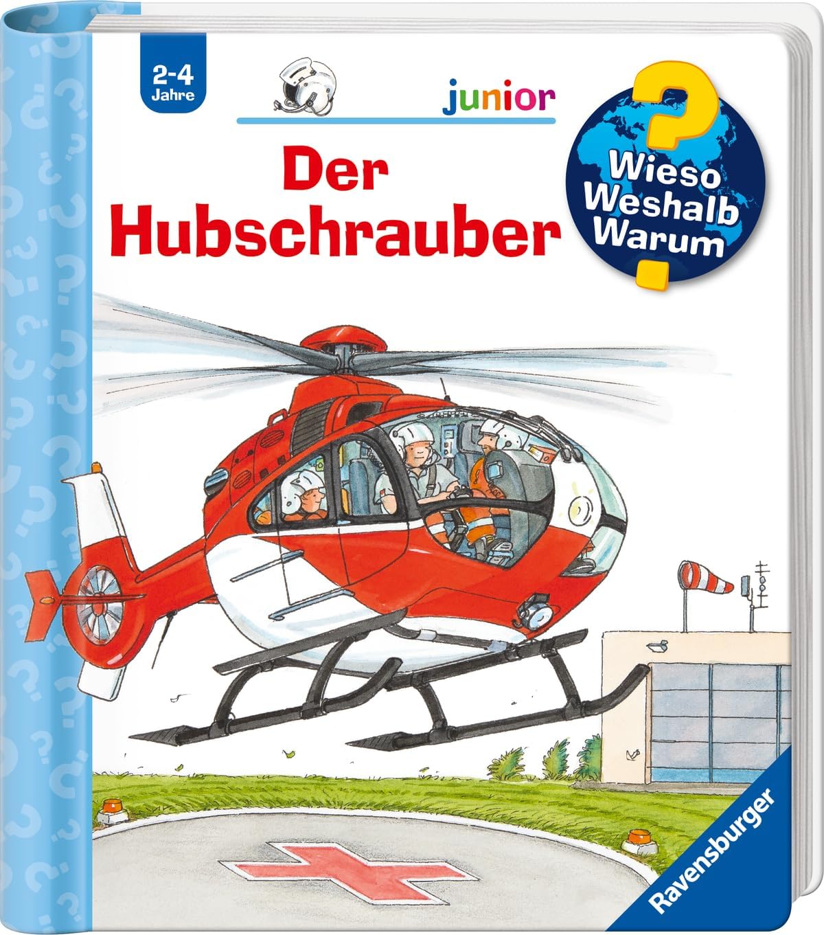 Wieso? Weshalb? Warum? junior, Band 26: Der Hubschrauber Spiral-bound – 1 July 2022
