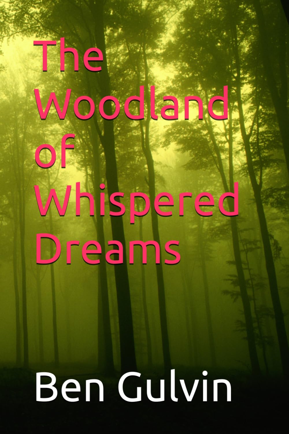 The Woodland of Whispered Dreams
