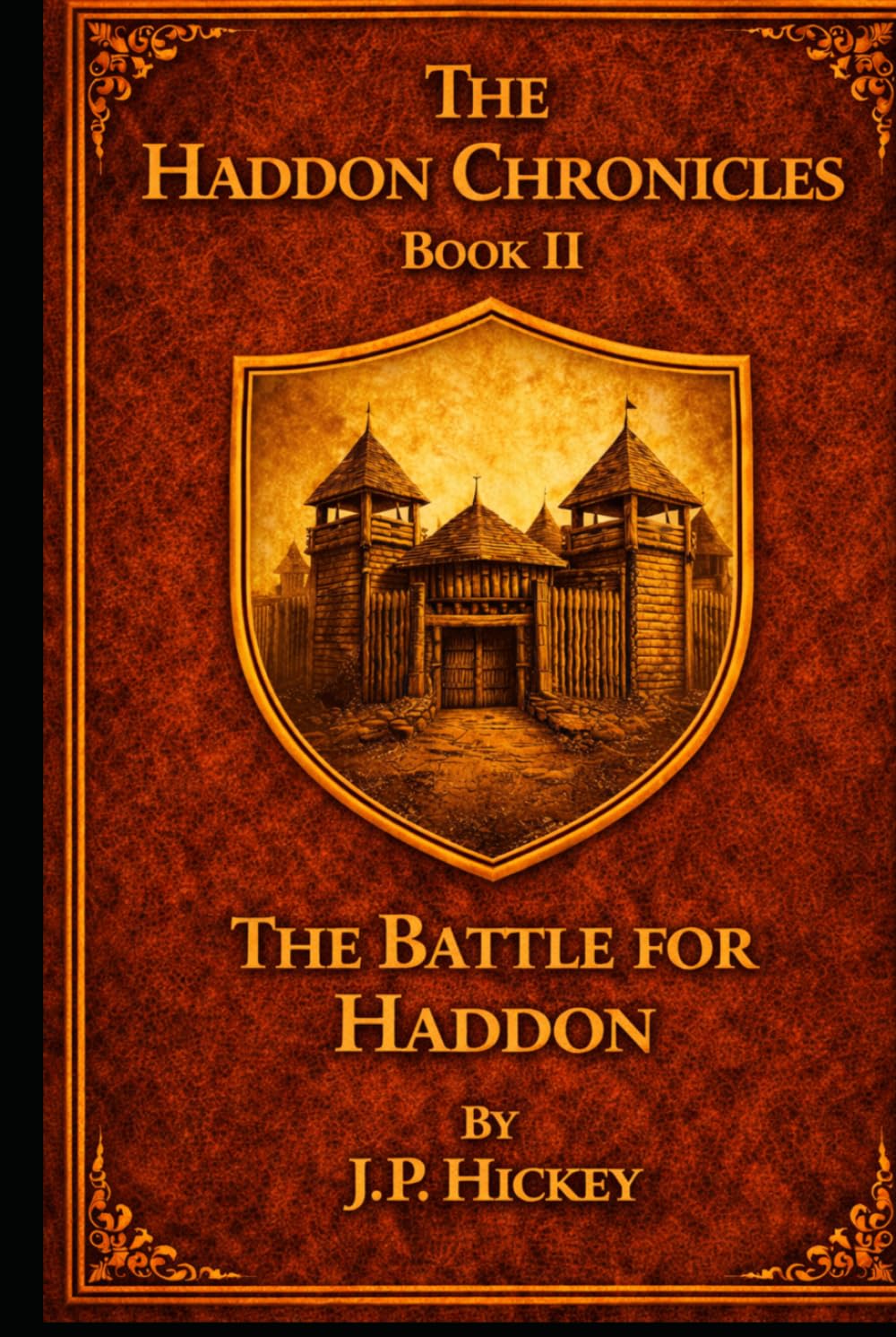 The Haddon Chronicles: Book II The Battle For Haddon