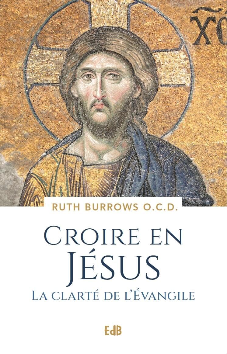 Croire en Jésus: La clarté de l'Évangile