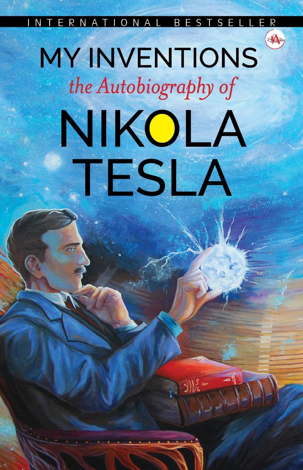My Inventions : The Autobiography of Nikola Tesla 1