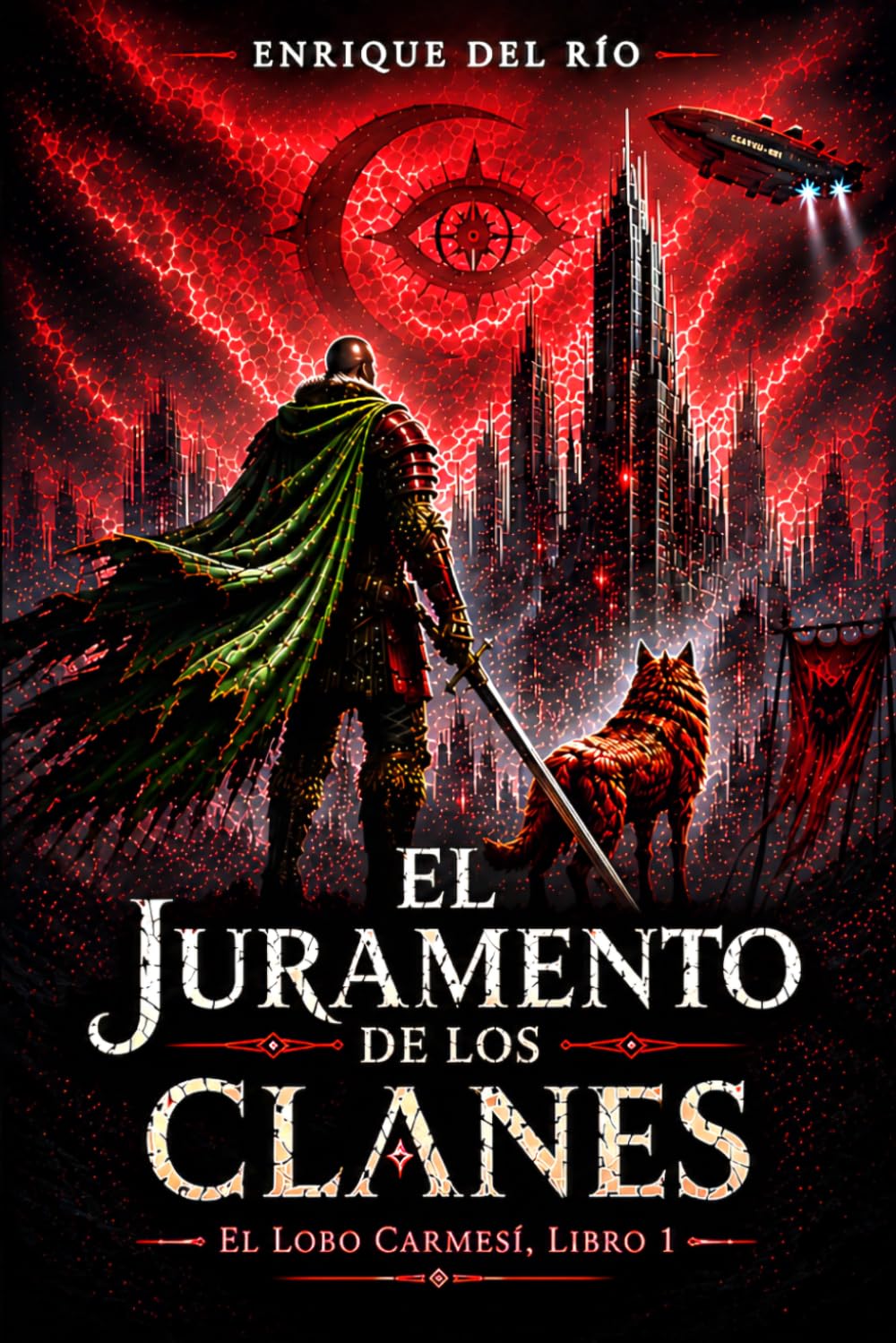 El juramento de los Clanes: El Lobo Carmesí Libro 1