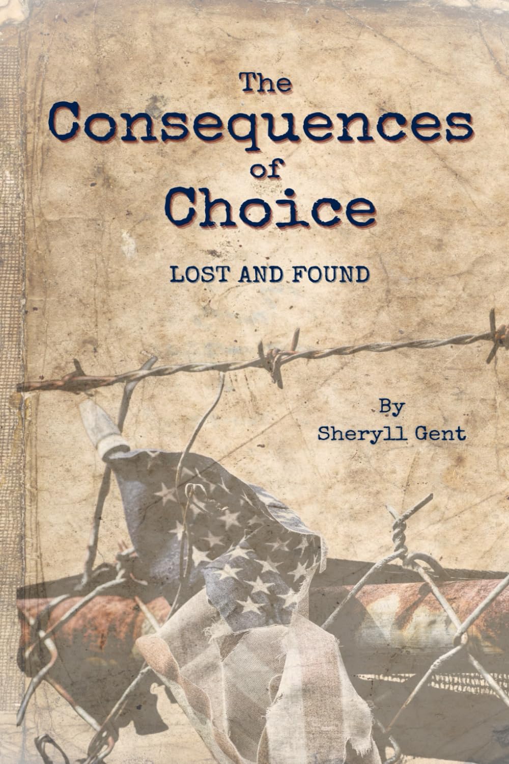 The Consequences of Choice: Lost and Found      Paperback – January 20, 2025