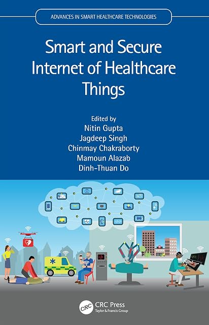 Portada de Smart and Secure Internet of Healthcare Things