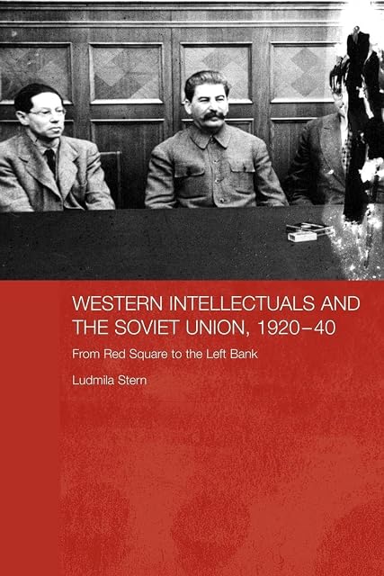 Portada de Western Intellectuals and the Soviet Union, 1920-40: From Red Square to the Left Bank