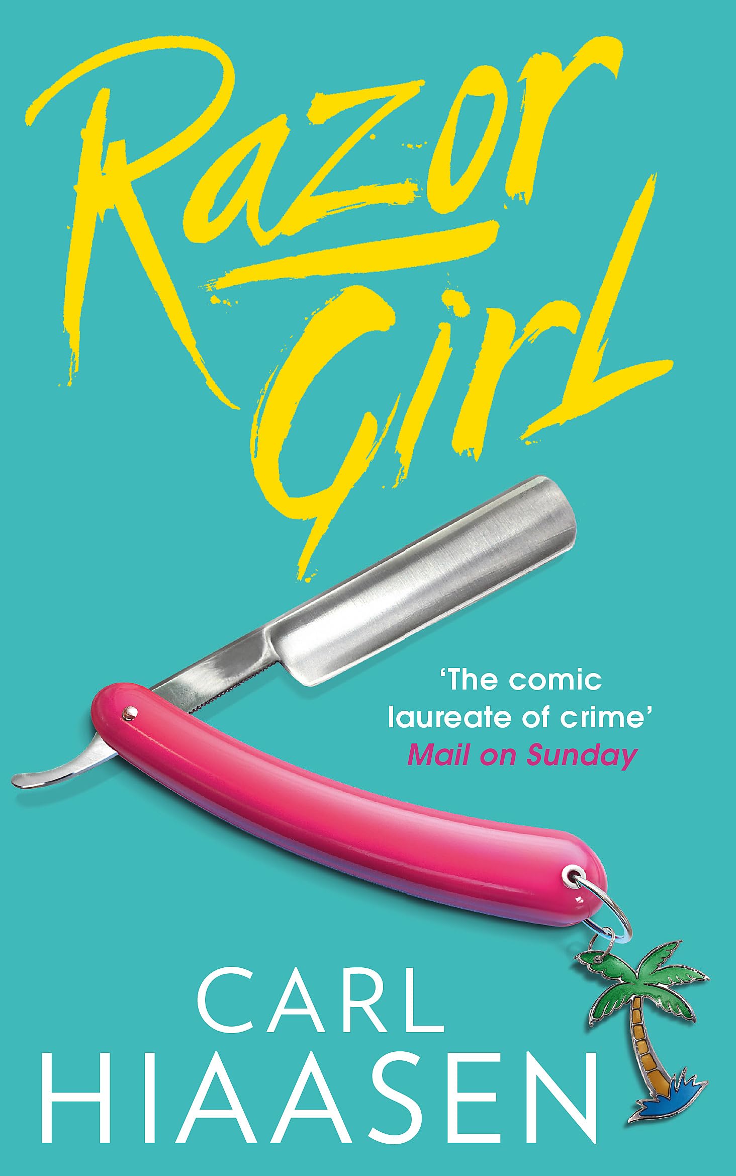 Razor Girl: The hilarious sequel to Bad Monkey, now a major Apple TV+ series (Andrew Yancy)