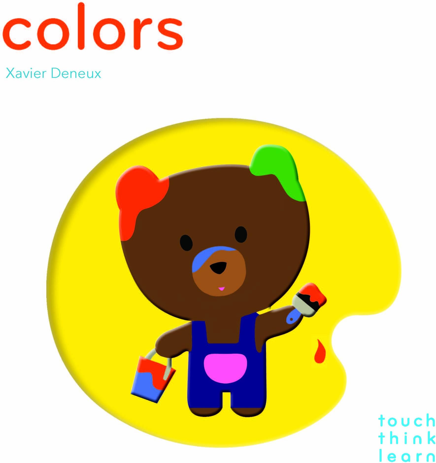 Chronicle Books Touchthinklearn: Colors for Early Learners Book