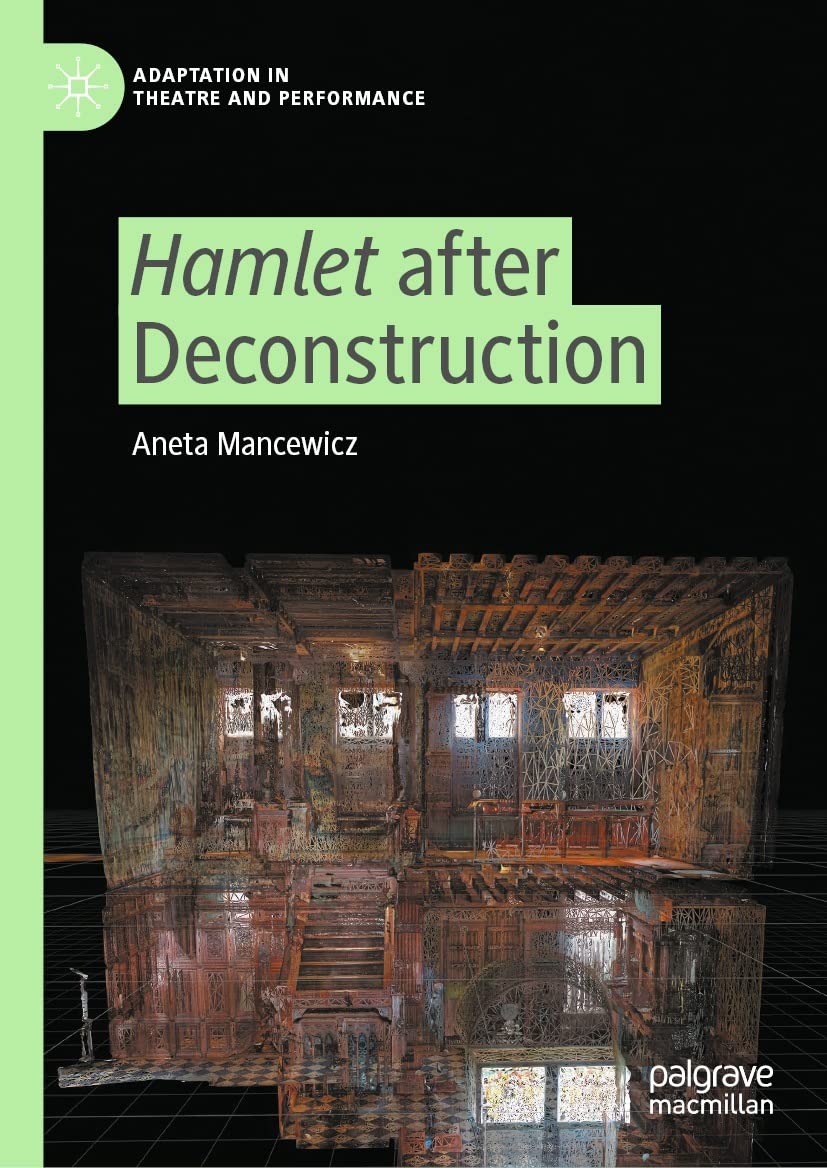 Hamlet after Deconstruction livre anglais de théâtre et adaptation contemporaine pour universitaires