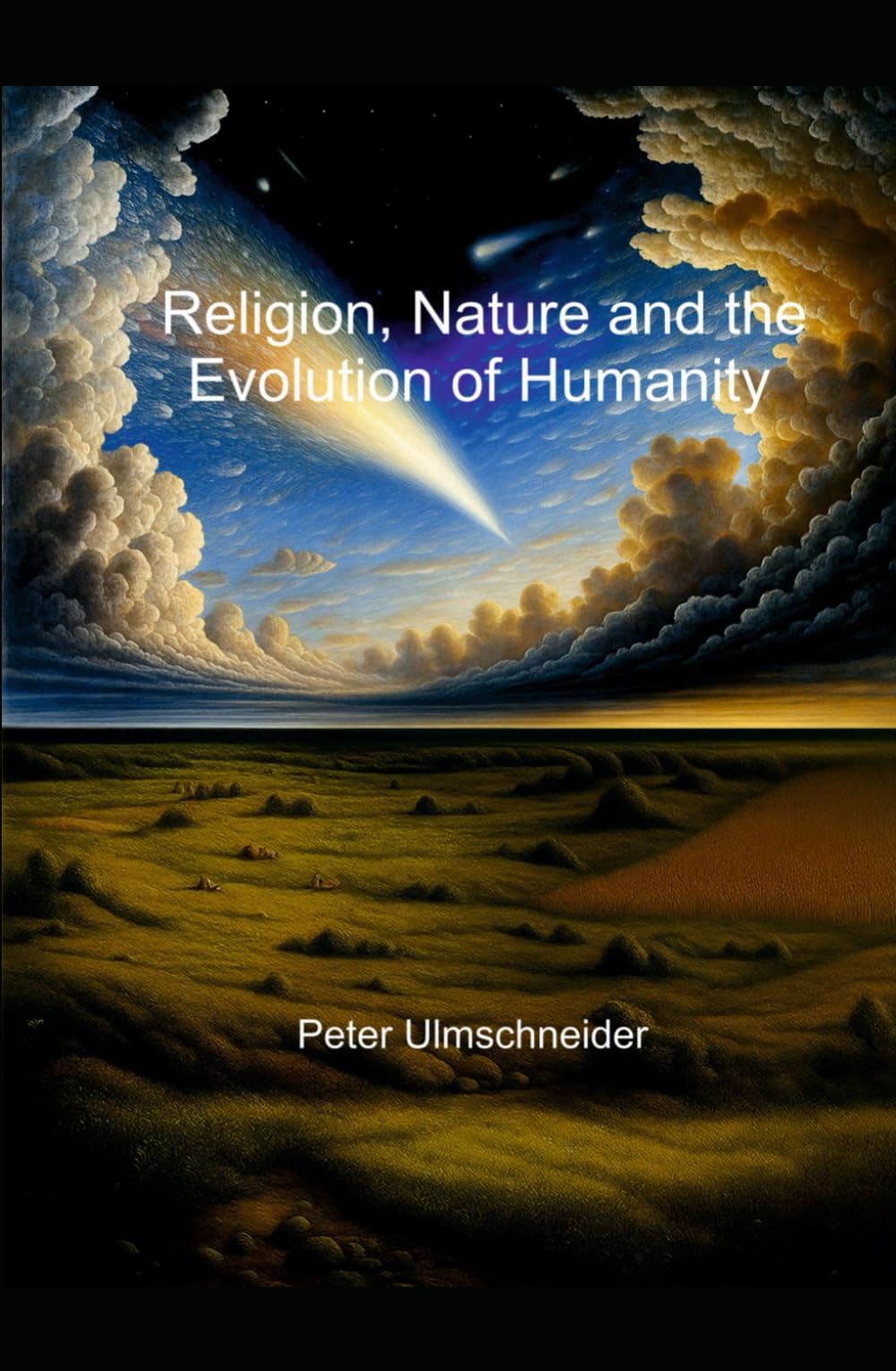 Religion, Nature and the Evolution of Humanity