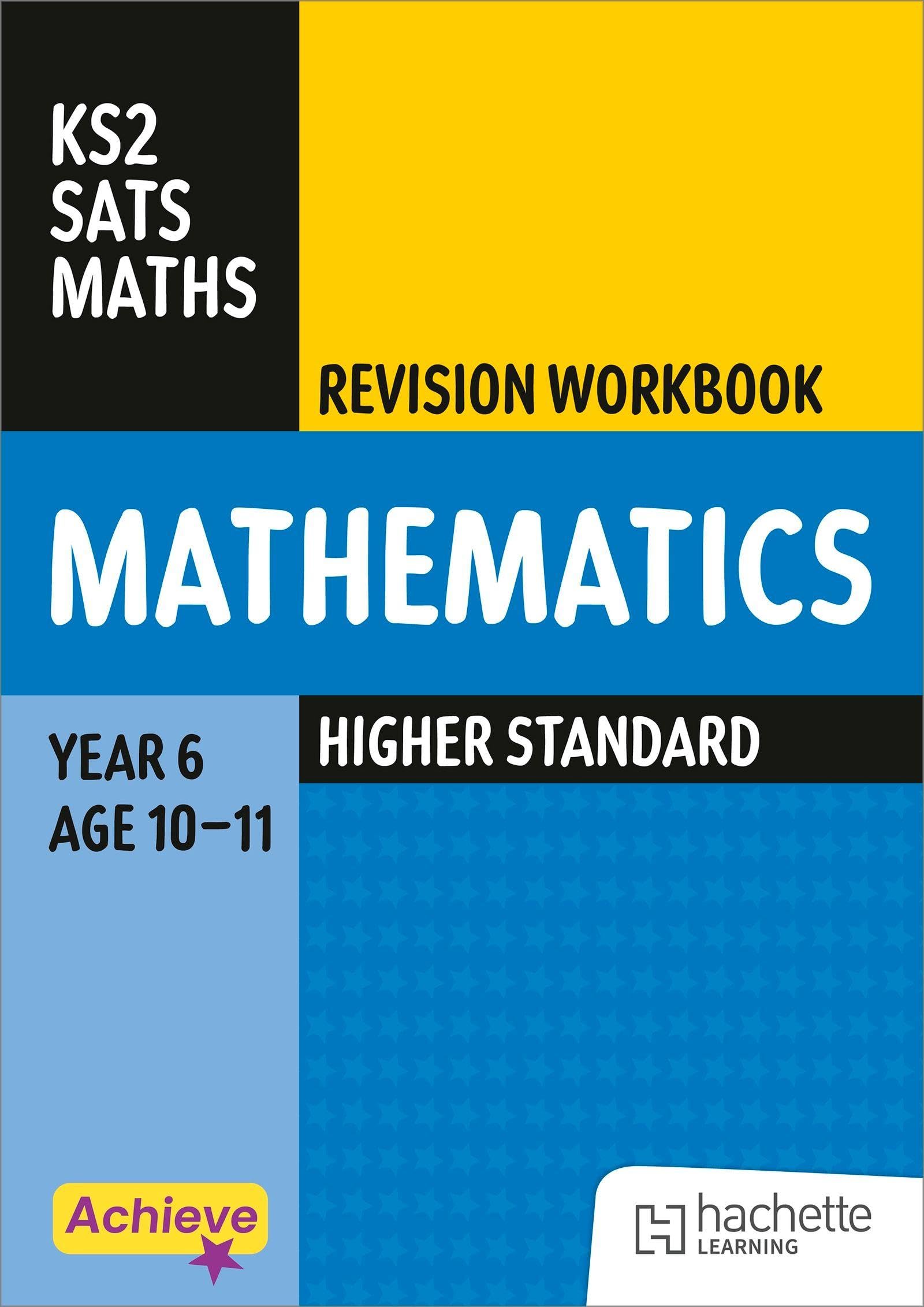 Achieve SATs: KS2 Maths Revision Workbook (Higher) for the 2027 SATs tests (Achieve KS2 SATs Revision)