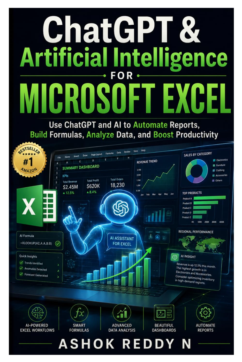 ChatGPT & Artificial Intelligence for Microsoft Excel: Use ChatGPT and AI to Automate Reports, Build Formulas, Analyze Data, and Boost Productivity