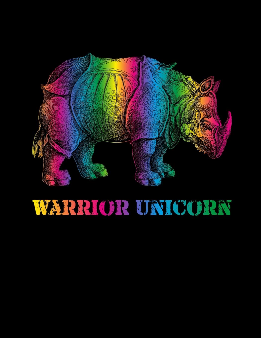 Rainbow Rhino Warrior Unicorn Notebook: A Fun Back to School Rhino Notebook to Write In