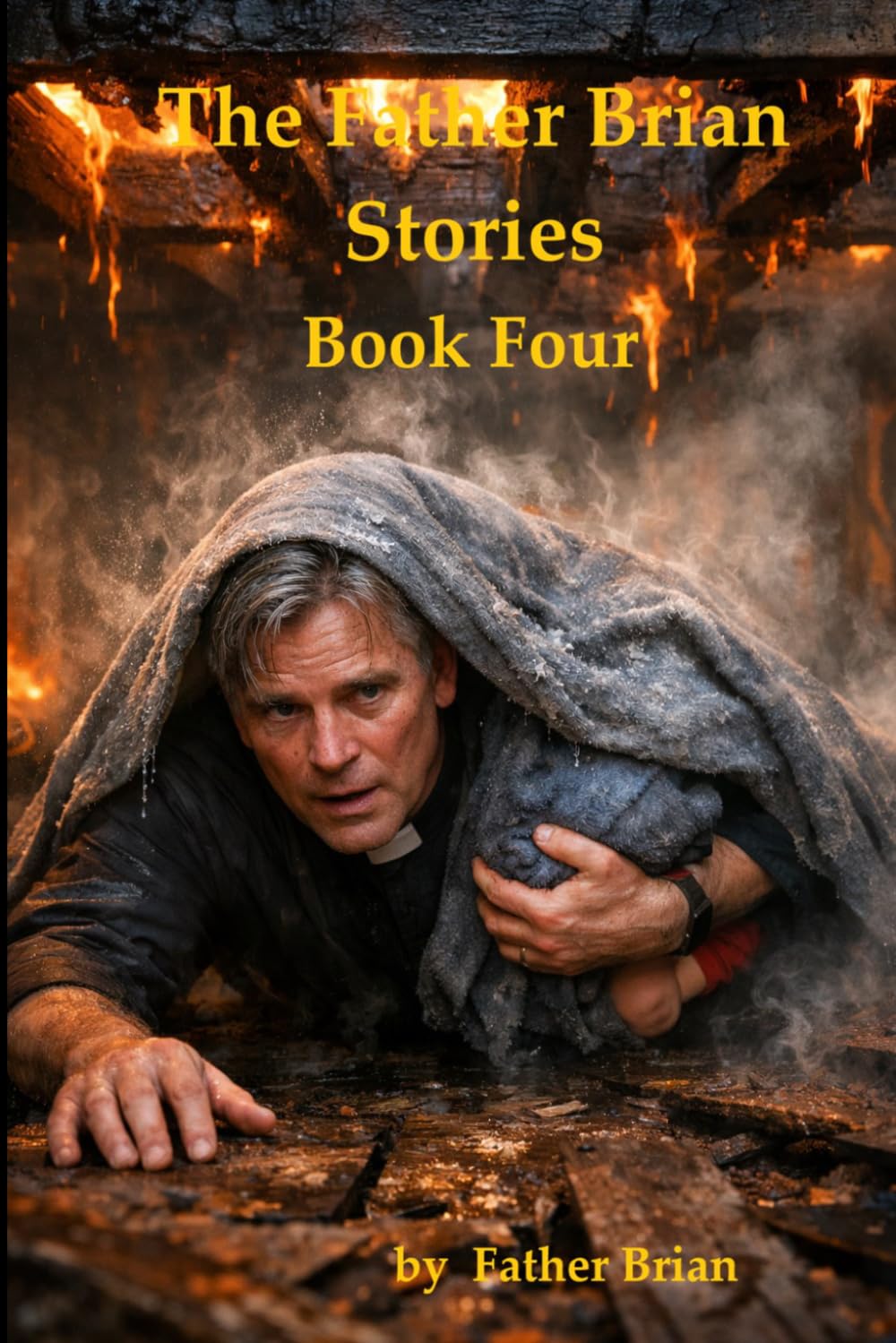 The Father Brian Stories Book Four