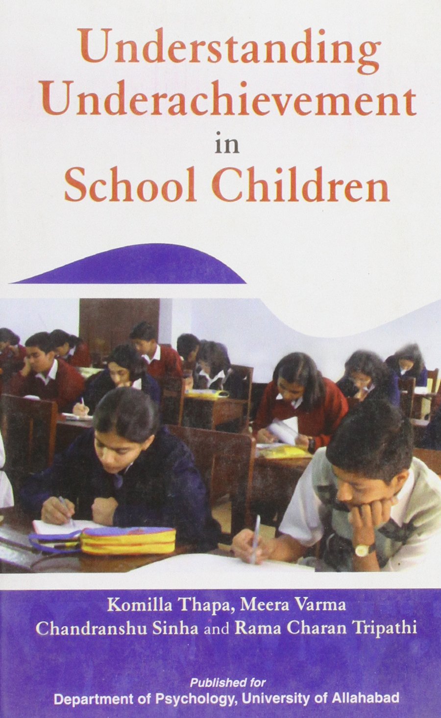 Buy Understanding Underachievement in School Children Book Online at Low