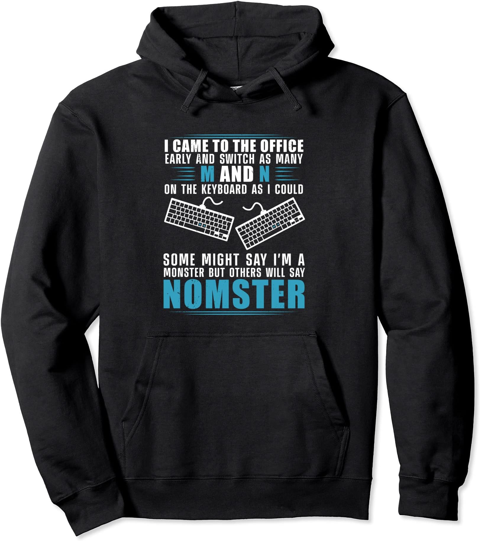 Keyboard Nomster Monster Funny Office Pun Geek Pullover Hoodie