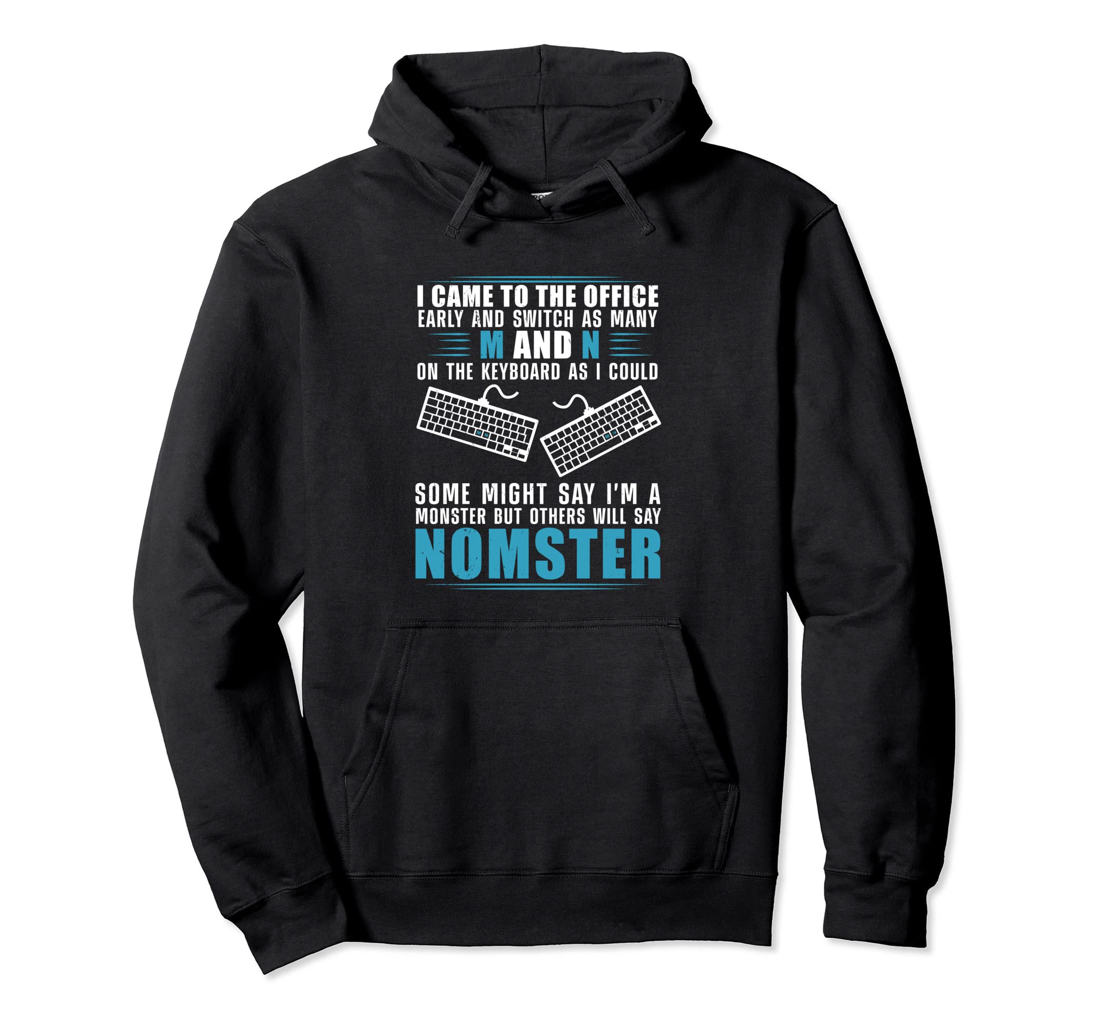 Keyboard Nomster Monster Funny Office Pun Geek Pullover Hoodie